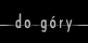 do g�ry